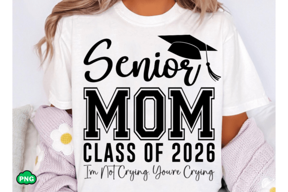 Download Senior Mom 2026 SVG,Graduation Shirt SVG - Graduation shirt svg Collection